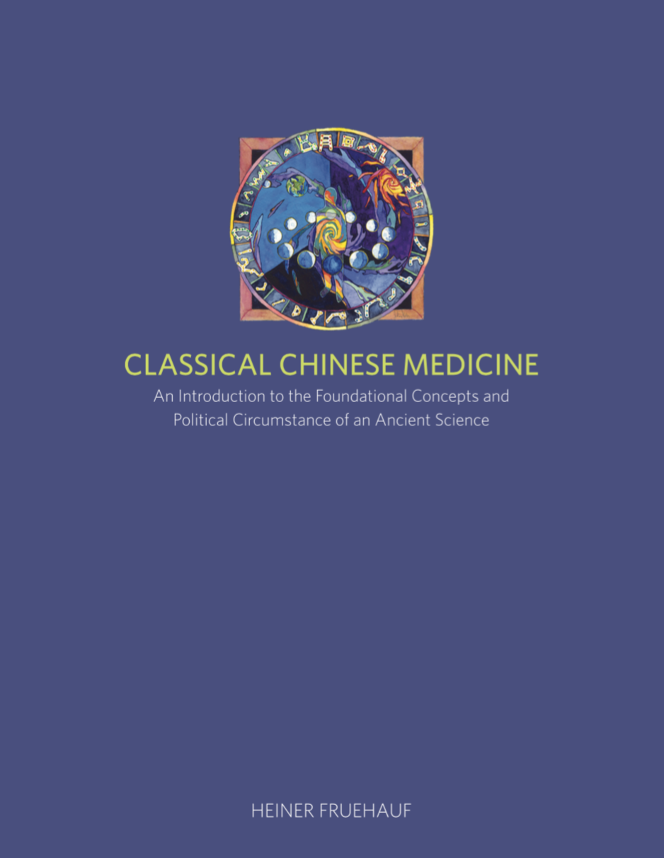 Classical Chinese Medicine: An Introduction to the Foundational Concepts and Political Circumstance